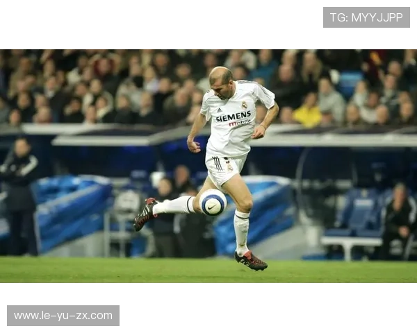 齐达内职业精神闪耀赛场， legacy 永恒激励新一代球员