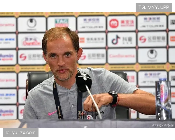 图赫尔防守端提升点：近期战术调整与稳定性增强